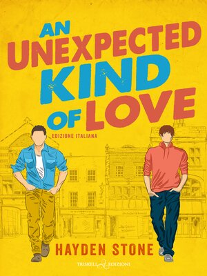cover image of An unexpected kind of love